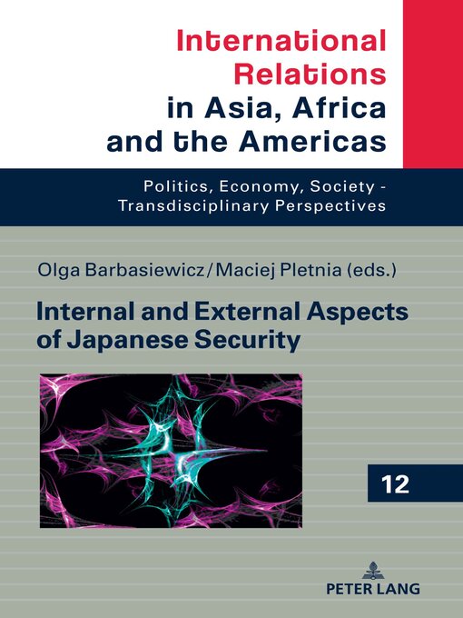 Title details for Internal and External Aspects of Japanese Security by Marcin Grabowski - Available
